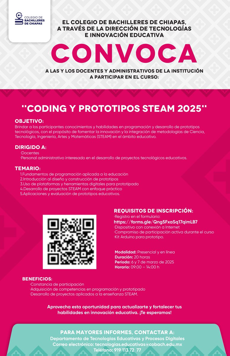 La Dirección de Tecnologías e Innovación Educativa del Colegio de Bachilleres de Chiapas, lanza una convocatoria para que el personal docente y administrativo de esta institución  participen en el curso "Coding y Prototipos STEAM 2025".