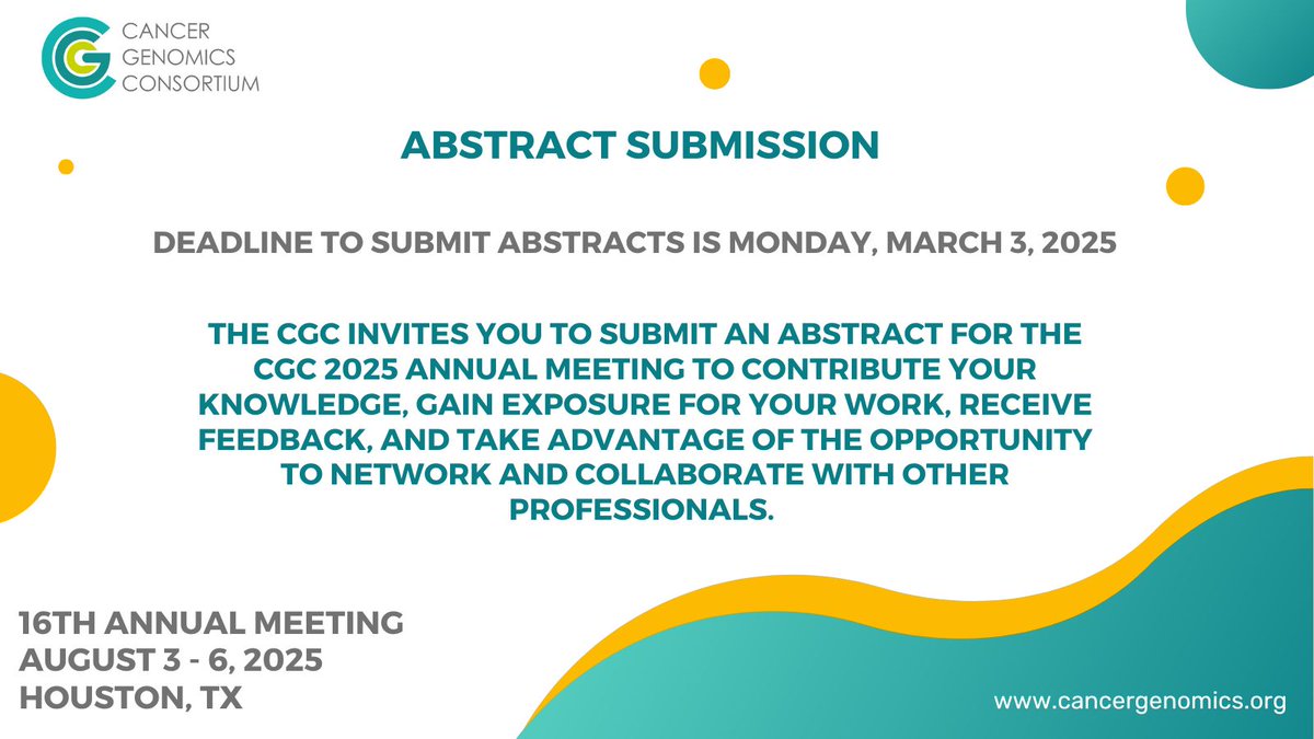 Reminder to submit your abstract for CGC 2025 Annual Meeting! Click here for more information: cancergenomics.org/meetings/abstr… 

#CGCAnnual2025 #genomics #cancer #research #genetics #clinicaltesting #bioinformatics #cytogenetics #molecular