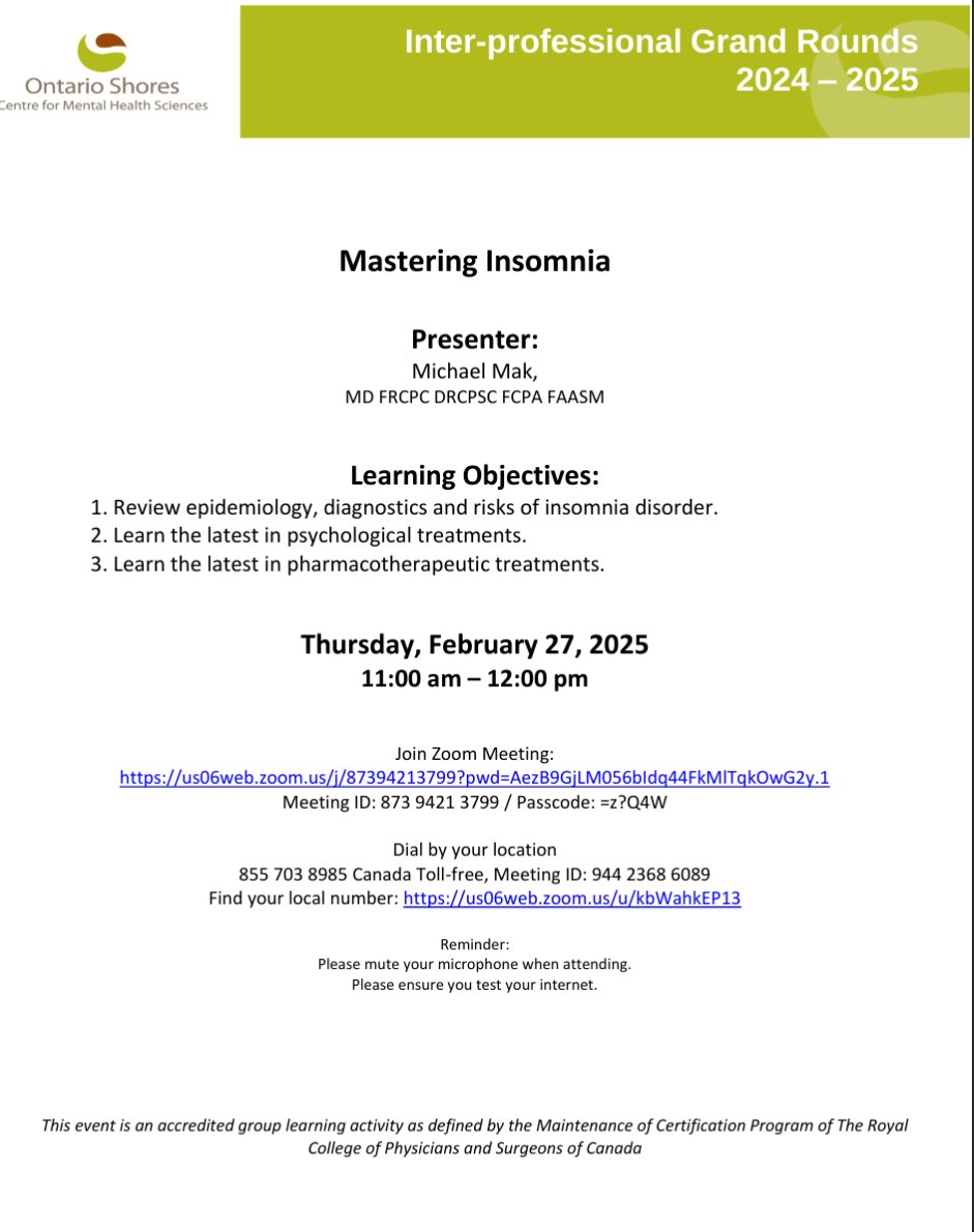 Michael Mak (@mak_mike) on Twitter photo I'll be presenting Grand Rounds at Ontario Shores today at 11am i. Please join me if you have time. I'll be discussing the latest in insomnia management. <a href="/CanSleepSociety/">Canadian Sleep Society</a>
<a href="/AASMorg/">American Academy of Sleep Medicine</a> <a href="/OntarioShores/">Ontario Shores</a> <a href="/UofTPsych/">UofTPsychiatry</a>
us06web.zoom.us/j/87394213799?…
Meeting ID: 873 9421 3799 / Passcode: =z?Q4W I'll be presenting Grand Rounds at Ontario Shores today at 11am i. Please join me if you have time. I'll be discussing the latest in insomnia management. <a href="/CanSleepSociety/">Canadian Sleep Society</a>
<a href="/AASMorg/">American Academy of Sleep Medicine</a> <a href="/OntarioShores/">Ontario Shores</a> <a href="/UofTPsych/">UofTPsychiatry</a>
us06web.zoom.us/j/87394213799?…
Meeting ID: 873 9421 3799 / Passcode: =z?Q4W