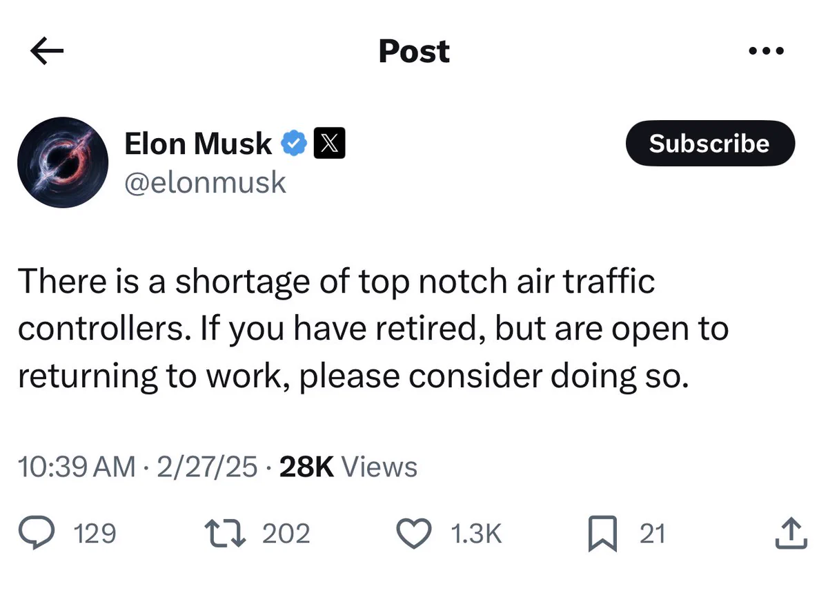 Elon Musk tweet: There is a shortage of top notch air traffic controllers. If you have retired, but are open to returning to work, please consider doing so.