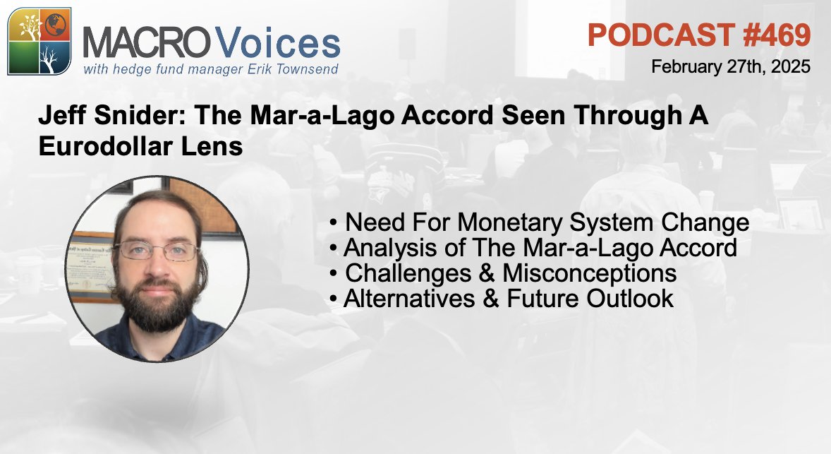 MacroVoices Podcast (@macrovoices) on Twitter photo MacroVoices <a href="/ErikSTownsend/">Erik Townsend 🛢️</a> & <a href="/PatrickCeresna/">Patrick Ceresna📈📉</a> welcome, <a href="/JeffSnider_EDU/">Jeffrey P. Snider</a>. They’ll explore Jeff’s criticisms of the current effort and his perspective on how he would approach it differently if he were involved in the Mar-a-Lago discussions. bit.ly/4i8hfL4 MacroVoices <a href="/ErikSTownsend/">Erik Townsend 🛢️</a> & <a href="/PatrickCeresna/">Patrick Ceresna📈📉</a> welcome, <a href="/JeffSnider_EDU/">Jeffrey P. Snider</a>. They’ll explore Jeff’s criticisms of the current effort and his perspective on how he would approach it differently if he were involved in the Mar-a-Lago discussions. bit.ly/4i8hfL4