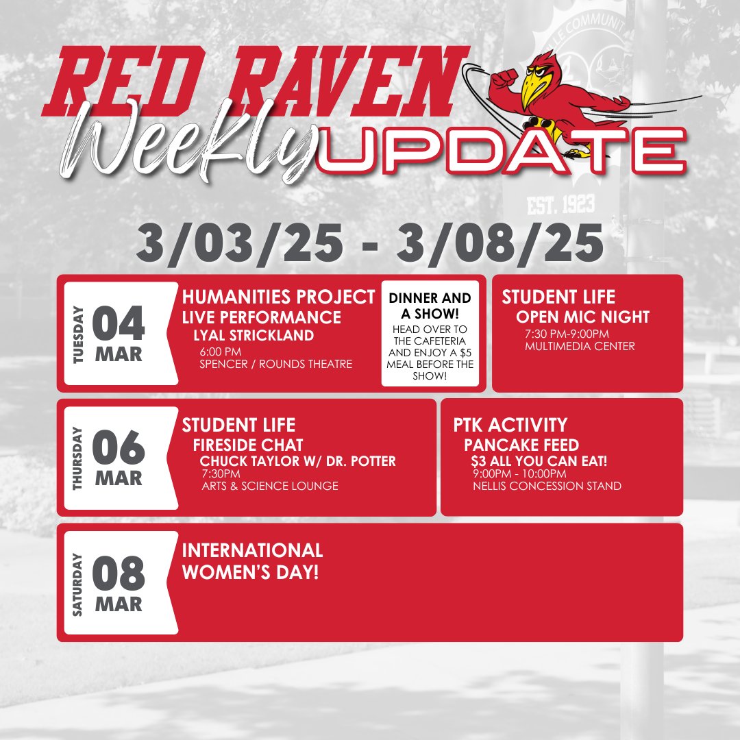 cccredravens's tweet image. Red Raven Weekly Update

3/4/25
Humanities – Lyal Strickland
6PM Spencer/Rounds

Student Life: Open Mic Night
7:30PM–9PM Media Center
-
3/6/25
Fireside Chat: Chuck Taylor with Dr. Potter
7:30PM A&amp;amp;S Lounge

PTK: $3 Pancake Feed
9PM–10PM Nellis Hall
-
3/8/25
Int. Women’s Day!