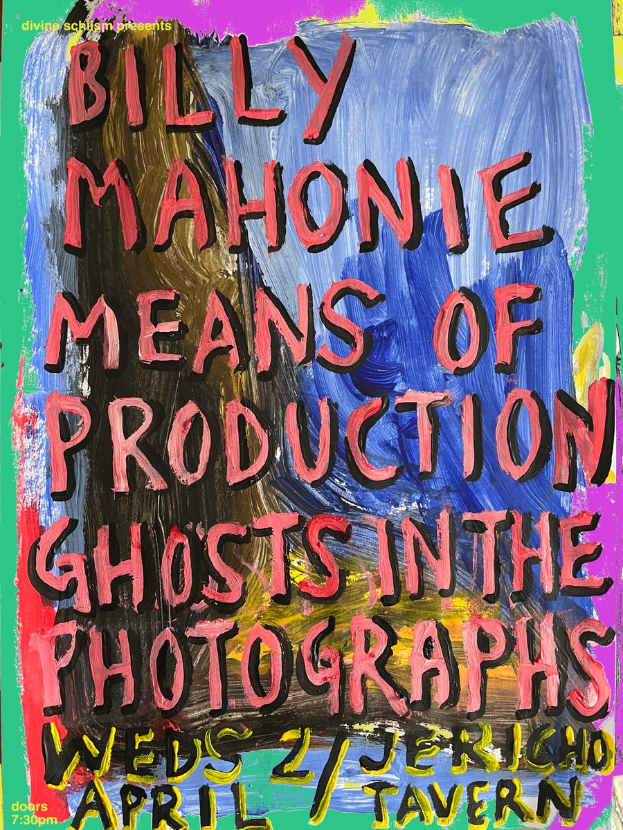 Divine Schism (@divineschism) on Twitter photo new art/line-up news for April!
BILLY MAHONIE
MEANS OF PRODUCTION
GHOSTS IN THE PHOTOGRAPHS
weds 2nd april <a href="/Jericho_Tavern/">The Jericho Tavern</a>
wegottickets.com/divineschism new art/line-up news for April!
BILLY MAHONIE
MEANS OF PRODUCTION
GHOSTS IN THE PHOTOGRAPHS
weds 2nd april <a href="/Jericho_Tavern/">The Jericho Tavern</a>
wegottickets.com/divineschism