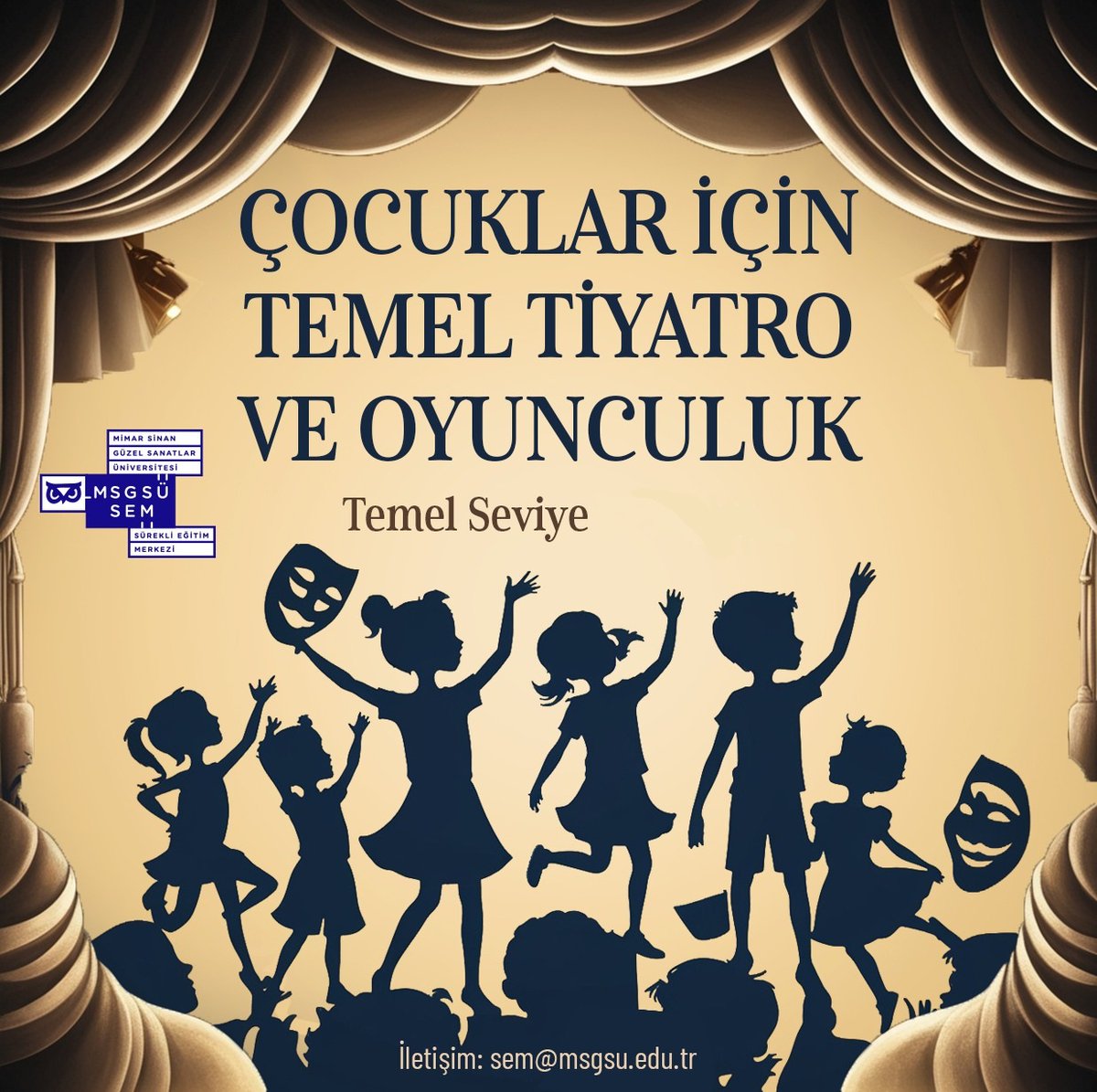 MSGSÜSEM (@sem_msgsu) on Twitter photo Sürekli Eğitim Merkezi’mizde Doç. Dr. Ebru ARACI tarafından verilen ‘‘Çocuklar İçin Temel Tiyatro ve Oyunculuk Temel Seviye’’ Eğitim Programının ön kayıtları devam ediyor.
📌 Kayıt işlemleri
☎️ 0212 393 34 85
🔗 Bağlantı adreslerimiz; sem@msgsu.edu.tr
sem.msgsu.edu.tr/course/cocukla… Sürekli Eğitim Merkezi’mizde Doç. Dr. Ebru ARACI tarafından verilen ‘‘Çocuklar İçin Temel Tiyatro ve Oyunculuk Temel Seviye’’ Eğitim Programının ön kayıtları devam ediyor.
📌 Kayıt işlemleri
☎️ 0212 393 34 85
🔗 Bağlantı adreslerimiz; sem@msgsu.edu.tr
sem.msgsu.edu.tr/course/cocukla…