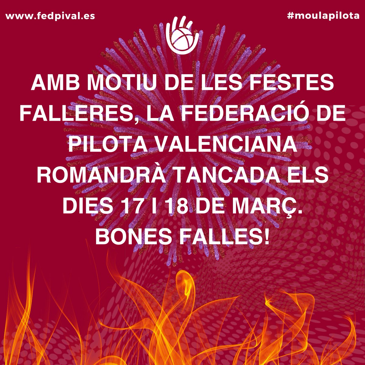 AVÍS 📷📷 Amb motiu de les festes falleres, la Federació tanca el dilluns 17 i el dimarts 18 de març.
Bones falles!
#moulapilota