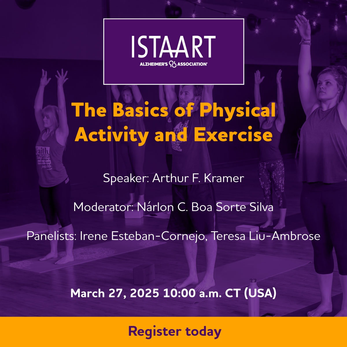 Join us for “The Basic Series on Physical Activity and Exercise” by Prof. Art Kramer 
Moderator: Narlon C Boa.
Panelists: Profs. Teresa Liu-Ambrose and Irene Esteban-Cornejo.
📅Date: March 27 - 10:00 am CT
🔗Register here: alz-org.zoom.us/webinar/regist…
<a href="/ISTAART/">ISTAART</a>