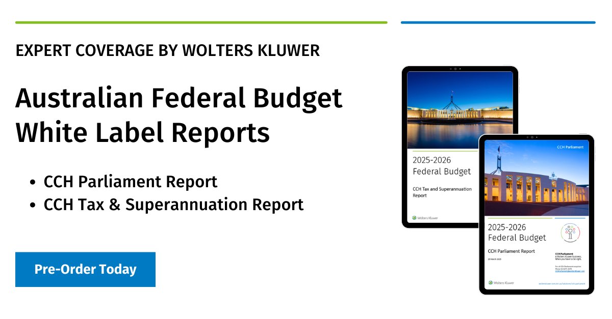 Countdown is on ⏰ for the Australian Federal Budget announcements on 25 March 2025.
 
Wolters Kluwer has you covered with 2 white label reports providing comprehensive and concise summaries of the Federal Budget all delivered to your inbox.

Pre-order 👉 bit.ly/4kP9BHy