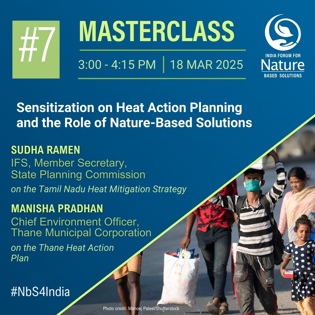 📅 Tuesday, 18 March 2025 | #NbS4India Masterclass #7

The India Forum for #NaturebasedSolutions invites you to:
🌇 ‘Sensitization on #HeatAction Planning &amp; the Role of Nature-based Solutions’
⏰ 3:00 – 4:15 PM IST

Register now!🔗bit.ly/4i4qY5j

#ClimateResilience