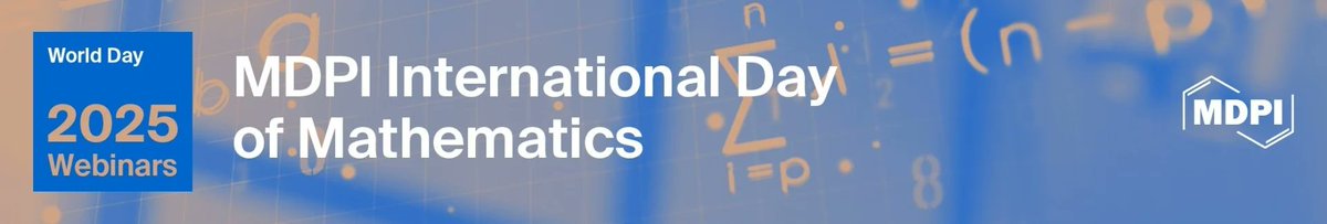 GeometryMDPI's tweet image. 🎆 Today is the day! - #PiDay2025! 
Join our #MDPIWebinar to explore how mathematical principles drive real-world advancements. mdpi.com/journal/geomet…
We are looking forward to your participation!