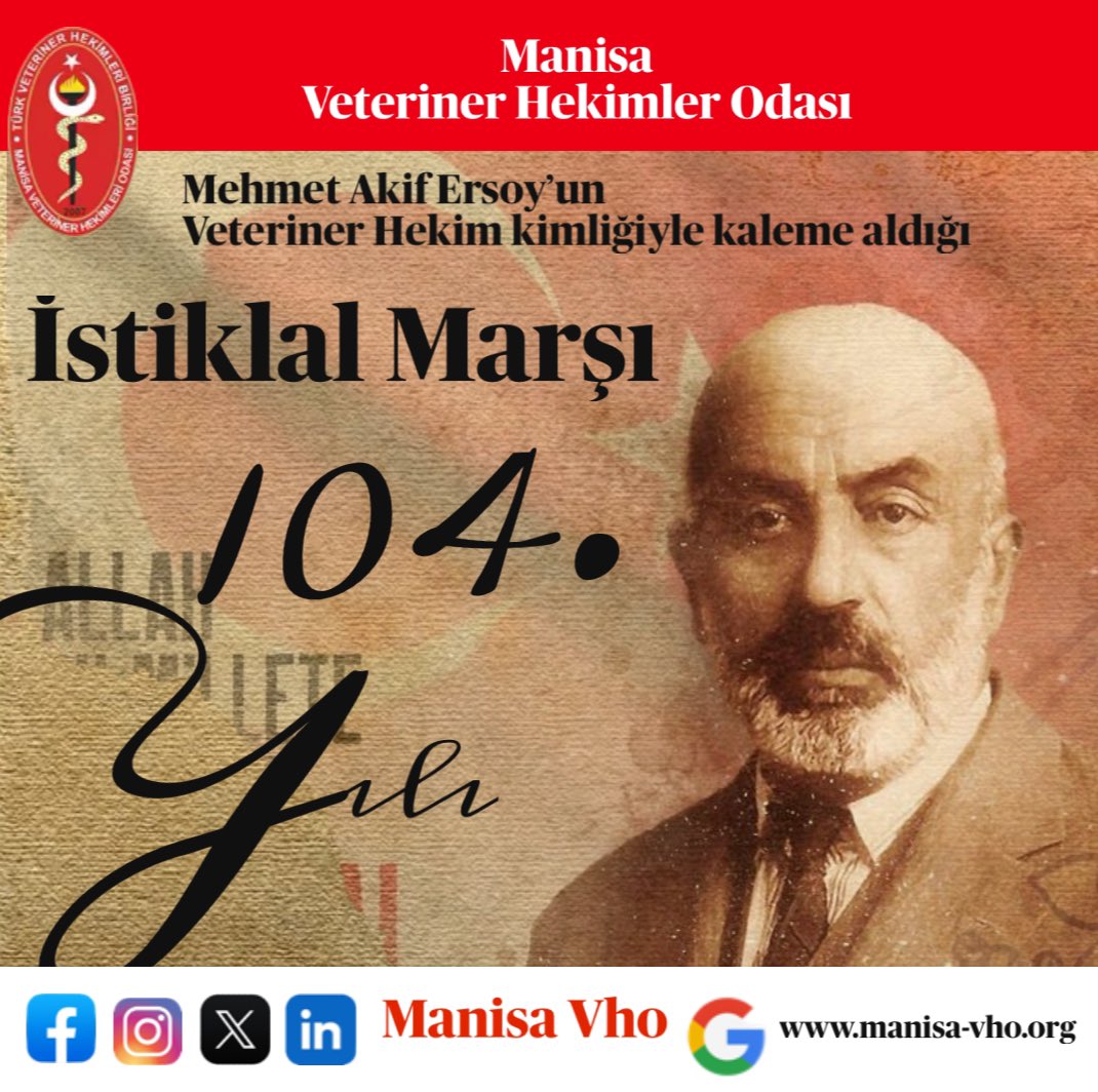 Mehmet Akif Ersoy’un veteriner hekim kimliğiyle kaleme aldığı İstiklal Marşımız; vatan sevgisi ve özveriyi simgeliyor. Manisa Veteriner Hekimler Odası olarak bu tarihi değeri gururla anıyor, birlik ve beraberliğimizi paylaşıyoruz.