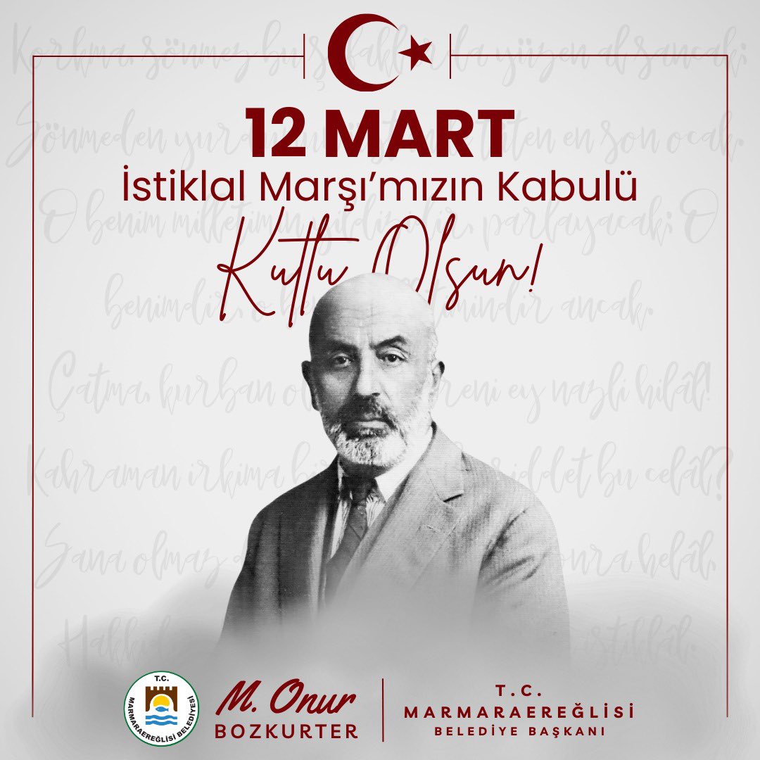 12 Mart İstiklal Marşı’nın Kabulü 🇹🇷

Bağımsızlığımızın ve milli mücadelemizin simgesi olan İstiklal Marşı’mızın kabulünün yıl dönümünde, Mehmet Akif Ersoy’u rahmet ve minnetle anıyoruz.

Bu eşsiz dizeler, vatan sevgisinin, bağımsızlık ruhunun ve milletimizin kahramanlığının en