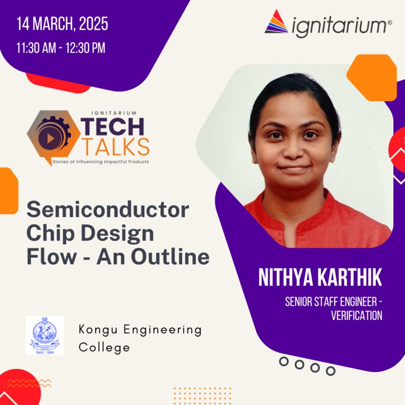 ignitarium's tweet image. 🎯 Our Senior Verification Engineer Nithya Marimuthu is taking a live session on design flow in VLSI engineering services at Kongu Engineering College this week! 
OPEN to all interested students 📚
#ignitariumtechtalks #sparkon #techtalk