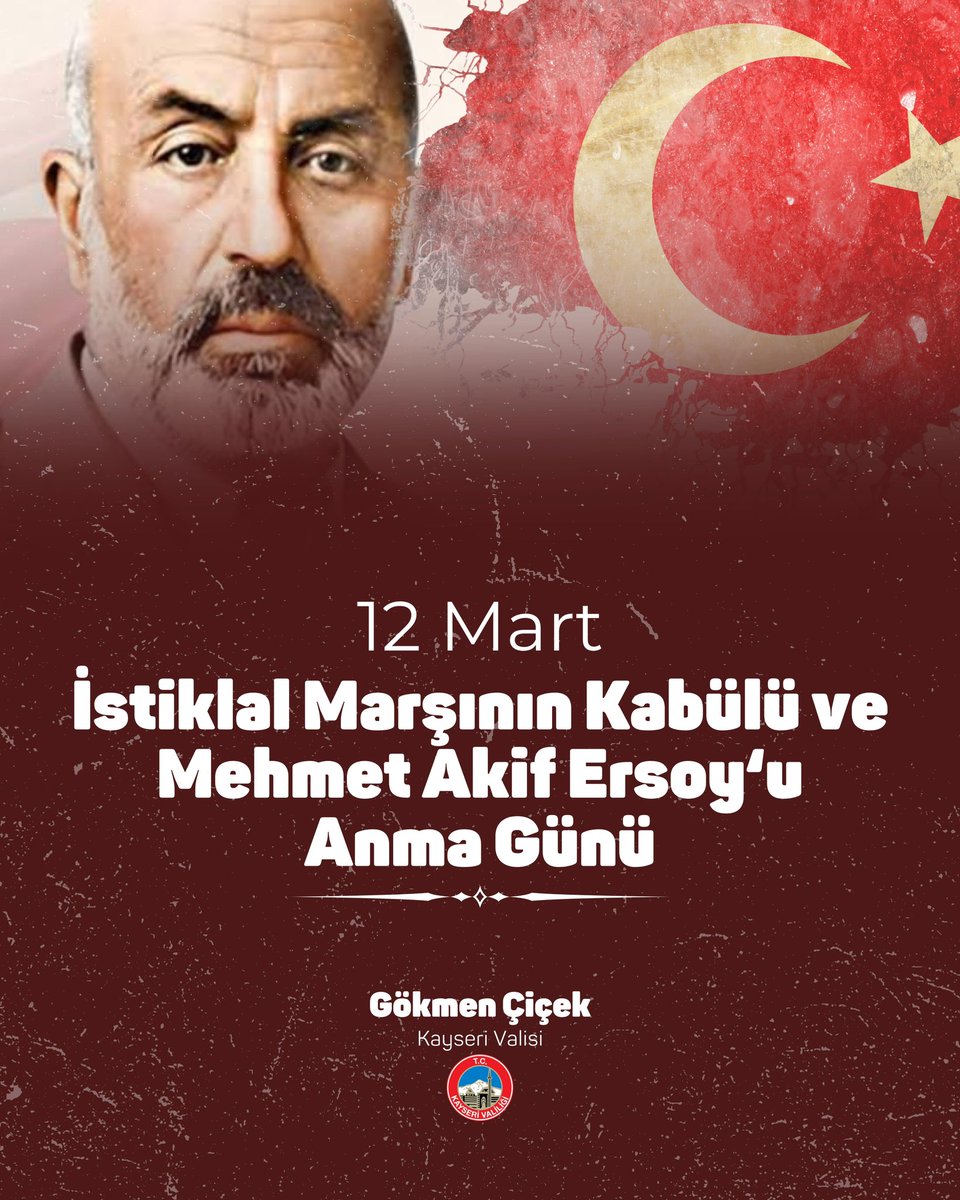 🇹🇷“Allah Türk milletine bir daha İstiklal Marşı yazdırmasın” diyen büyük şairimiz Mehmet Akif Ersoy’u İstiklal Marşı’mızın kabulünün yıl dönümünde saygı ve rahmetle anıyoruz.🇹🇷