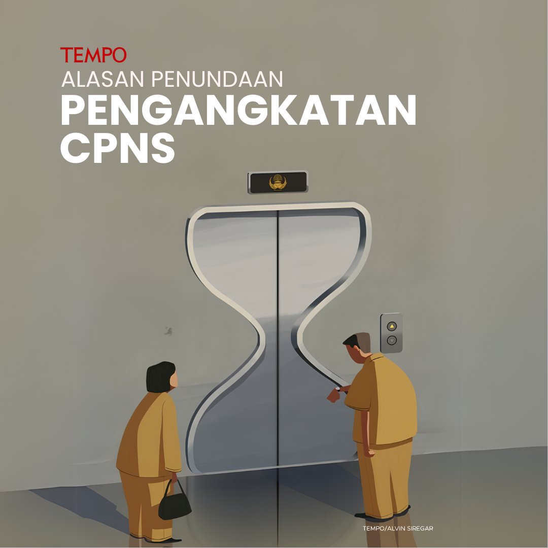 Lolos CPNS → diangkat Maret 2025 → mulai kerja sebagai abdi negara.

Tapi kenyataan berkata lain. Pemerintah tiba-tiba ngumumin pengangkatan CPNS diundur sampai Oktober 2025.

Apa alasan sebenarnya pemerintah menunda pengangkatan CPNS?

#TempoThread