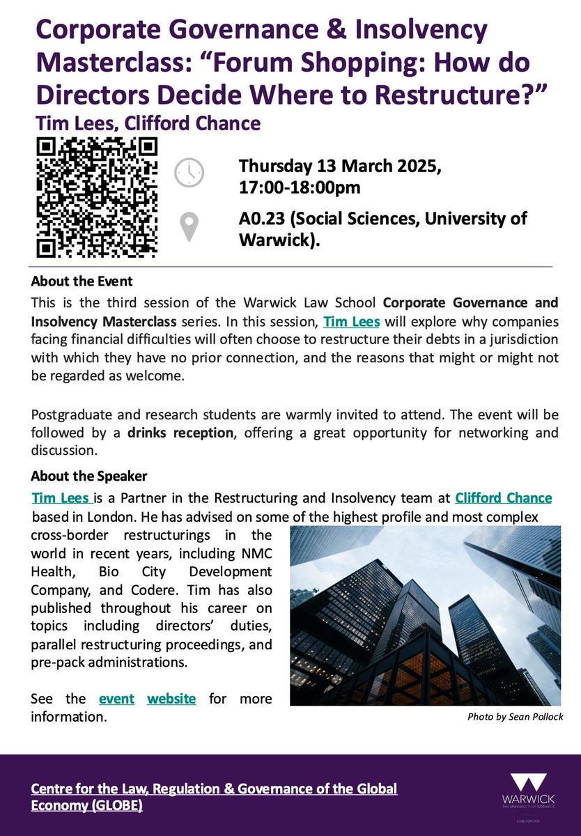 GLOBE Centre (@globewarwick) on Twitter photo 📢 Corporate Governance & Insolvency Masterclass. Join us tomorrow for a talk with Tim Lees (Clifford Chance) on forum shopping in corporate restructuring.
📅 13 March, 17:00-18:00📍A0.23
🥂 Drinks reception & networking
<a href="/Warwick_Law/">Warwick Law School</a> warwick.ac.uk/fac/soc/law/re… 📢 Corporate Governance & Insolvency Masterclass. Join us tomorrow for a talk with Tim Lees (Clifford Chance) on forum shopping in corporate restructuring.
📅 13 March, 17:00-18:00📍A0.23
🥂 Drinks reception & networking
<a href="/Warwick_Law/">Warwick Law School</a> warwick.ac.uk/fac/soc/law/re…