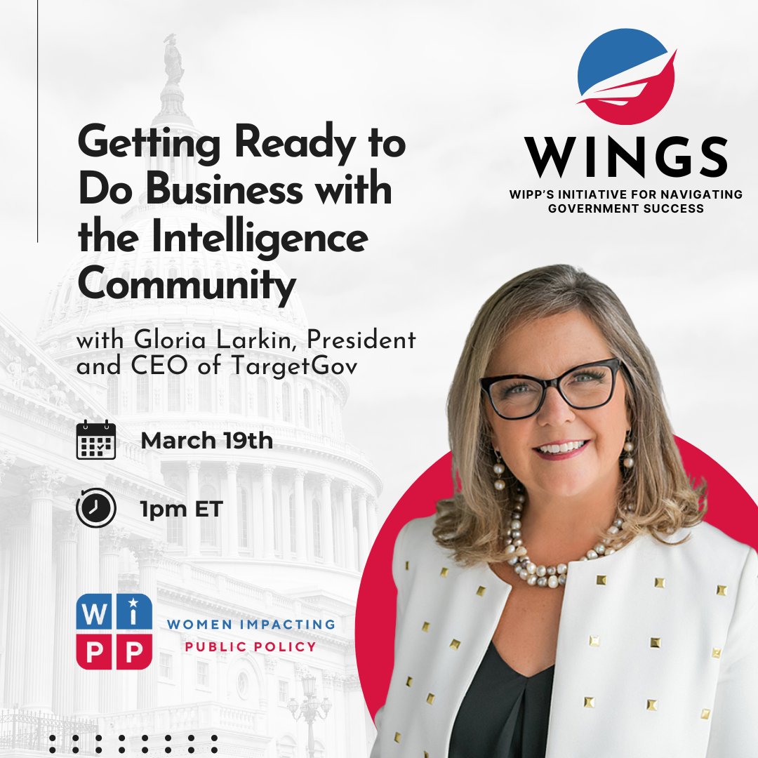 Get ready to do business with the intelligence community from Gloria Larkin, President and CEO of TargetGov. wipp.org/events/EventDe…