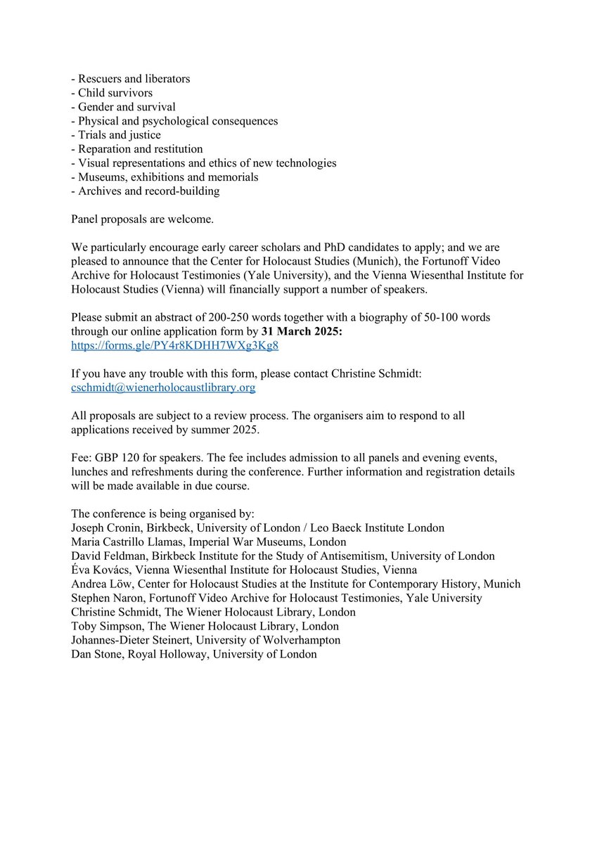 <a href="/bisa_bbk/">BISA at Birkbeck</a> <a href="/Leibniz_IfZ/">Institut für Zeitgeschichte München−Berlin</a> <a href="/fvaht/">Fortunoff Video Archive</a> <a href="/I_W_M/">Imperial War Museums</a> <a href="/hgrp_org/">Holocaust and Genocide Research Partnership</a> <a href="/wienerlibrary/">The Wiener Holocaust Library</a> <a href="/lbi_london/">Leo Baeck Institute London</a> <a href="/wlv_uni/">University of Wolverhampton</a> For the purpose of the conference, a ‘survivor’ is defined as anyone who suffered any form of persecution by the Nazis or their allies as a result of the Nazis’ racial, political, ideological or ethnic policies from 1933 to 1945, and who survived the Second World War.