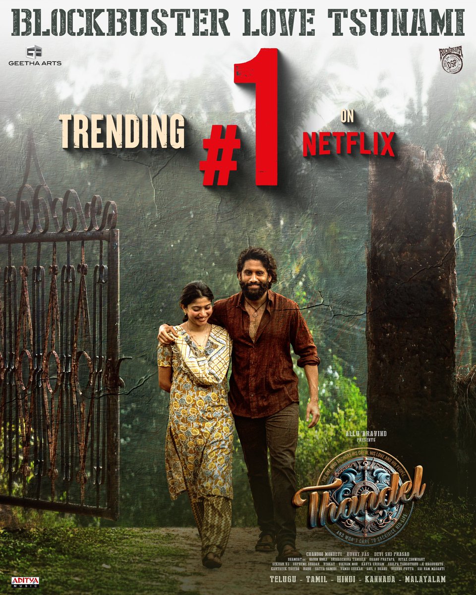 chaitanya akkineni (@chay_akkineni) on Twitter photo Trending No.1
#Thandel
🔗 bit.ly/ThandelOnNetfl…
<a href="/Sai_Pallavi92/">Sai Pallavi</a> <a href="/chandoomondeti/">chandoo mondeti</a> <a href="/ThisIsDSP/">DEVI SRI PRASAD</a> <a href="/GeethaArts/">Geetha Arts</a> #AlluAravind <a href="/TheBunnyVas/">Bunny Vas</a> <a href="/ThandelTheMovie/">Thandel</a> <a href="/DreamWarriorpic/">DreamWarriorPictures</a> <a href="/prabhu_sr/">SR Prabu</a> <a href="/PenMovies/">Pen Movies</a> #PenMarudhar <a href="/_riyazchowdary/">Riyaz Chowdary</a> <a href="/Shamdatdop/">Shamdat</a> <a href="/NavinNooli/">Navin Nooli</a> #SriNagendraTangala <a href="/KarthikTheeda/">kartheek Theeda</a> Trending No.1
#Thandel
🔗 bit.ly/ThandelOnNetfl…
<a href="/Sai_Pallavi92/">Sai Pallavi</a> <a href="/chandoomondeti/">chandoo mondeti</a> <a href="/ThisIsDSP/">DEVI SRI PRASAD</a> <a href="/GeethaArts/">Geetha Arts</a> #AlluAravind <a href="/TheBunnyVas/">Bunny Vas</a> <a href="/ThandelTheMovie/">Thandel</a> <a href="/DreamWarriorpic/">DreamWarriorPictures</a> <a href="/prabhu_sr/">SR Prabu</a> <a href="/PenMovies/">Pen Movies</a> #PenMarudhar <a href="/_riyazchowdary/">Riyaz Chowdary</a> <a href="/Shamdatdop/">Shamdat</a> <a href="/NavinNooli/">Navin Nooli</a> #SriNagendraTangala <a href="/KarthikTheeda/">kartheek Theeda</a>