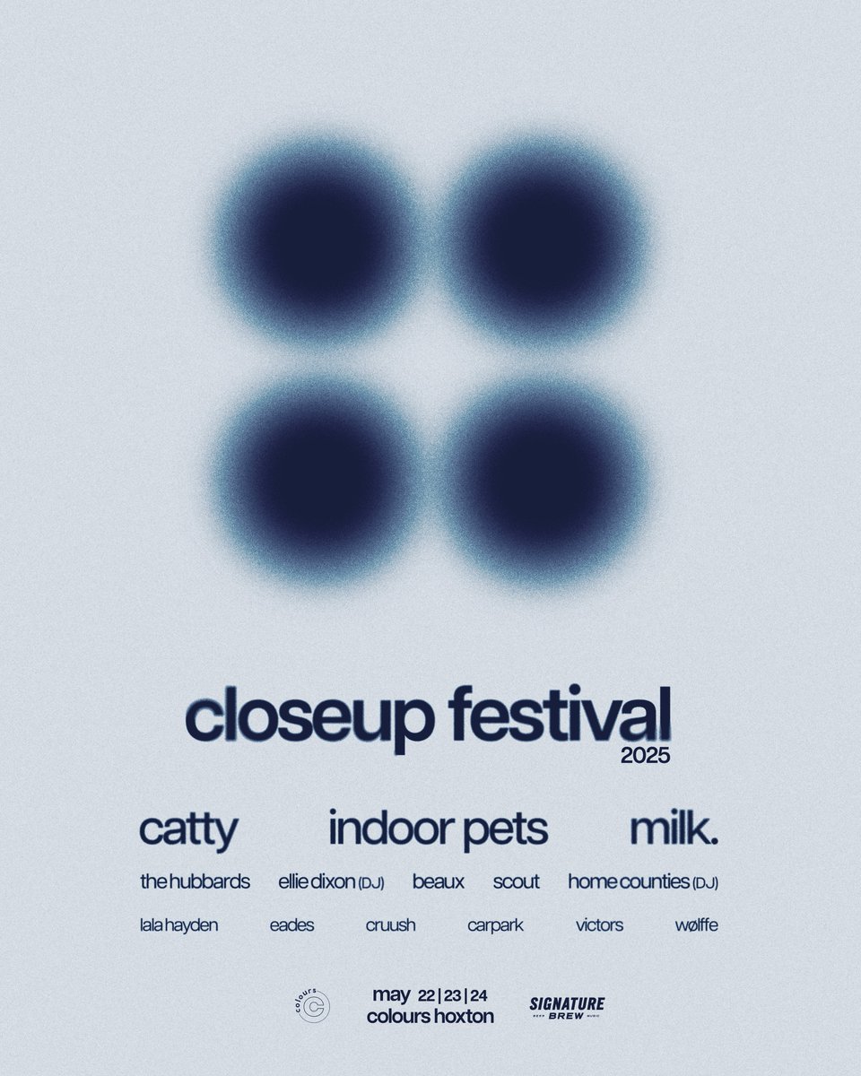CloseUp (@closeuppromo) on Twitter photo FESTIVAL :: CloseUp Festival 2025 (w/ <a href="/SignatureBrew/">Signature Brew</a>) takes place in central LDN this May. (22-24).
<a href="/wolffemusic/">WØLFFE</a> joins <a href="/scout4ever_/">Scout</a>, <a href="/beauxsouth/">beaux</a>, <a href="/thehubbards/">The Hubbards</a>, <a href="/EadesMusic/">Eades</a>, <a href="/lauralalahayden/">LALA HAYDEN</a>, <a href="/carparkband/">Carpark</a>, <a href="/cruushband/">cruush</a> & more at <a href="/ColoursHoxton/">Colours Hoxton</a>.
<a href="/dicefm/">DICE</a> for tier 3 tickets 🖤💙 FESTIVAL :: CloseUp Festival 2025 (w/ <a href="/SignatureBrew/">Signature Brew</a>) takes place in central LDN this May. (22-24).
<a href="/wolffemusic/">WØLFFE</a> joins <a href="/scout4ever_/">Scout</a>, <a href="/beauxsouth/">beaux</a>, <a href="/thehubbards/">The Hubbards</a>, <a href="/EadesMusic/">Eades</a>, <a href="/lauralalahayden/">LALA HAYDEN</a>, <a href="/carparkband/">Carpark</a>, <a href="/cruushband/">cruush</a> & more at <a href="/ColoursHoxton/">Colours Hoxton</a>.
<a href="/dicefm/">DICE</a> for tier 3 tickets 🖤💙