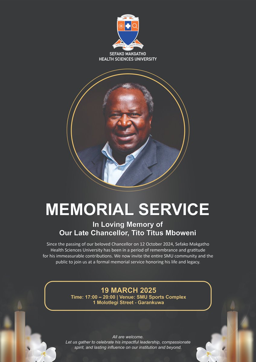 SMU_SA's tweet image. We are honoured to invite you to the Memorial Service for our late Chancellor, Mr Tito Mboweni, on 19 March 2025. Please take a look at the poster for full details and confirm your attendance via the RSVP link below.

RSVP Link: forms.office.com/r/zErRwfYNX0

#SMUHonoursTitoMboweni