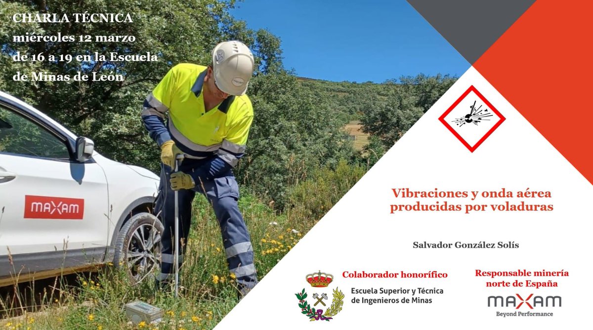Los alumnos y profesores de la Escuela de Ingeniería Minera de León quieren aprender sobre VIBRACIONES Y ONDA AÉREA producidas por voladuras - MAXAM va a impartirles una charla presencial a la que invitamos a extern@s que también se inscriban enviando mail a ssolis@maxamcorp.com