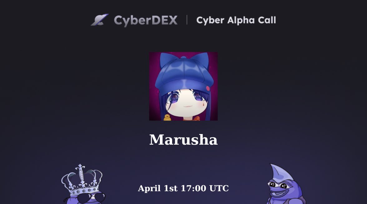 CyberDEX (@cyberdex_xyz) on Twitter photo New Cyber Alpha Call is here!
After lots of community requests, we are bringing <a href="/mattomattik/">Maru meme Bot</a> on the podcast!
Marusha is a popular derivatives trader, notorious for his great trades and memes!
April 1st 17:00 UTC on CyberDEX Twitter spaces! New Cyber Alpha Call is here!
After lots of community requests, we are bringing <a href="/mattomattik/">Maru meme Bot</a> on the podcast!
Marusha is a popular derivatives trader, notorious for his great trades and memes!
April 1st 17:00 UTC on CyberDEX Twitter spaces!