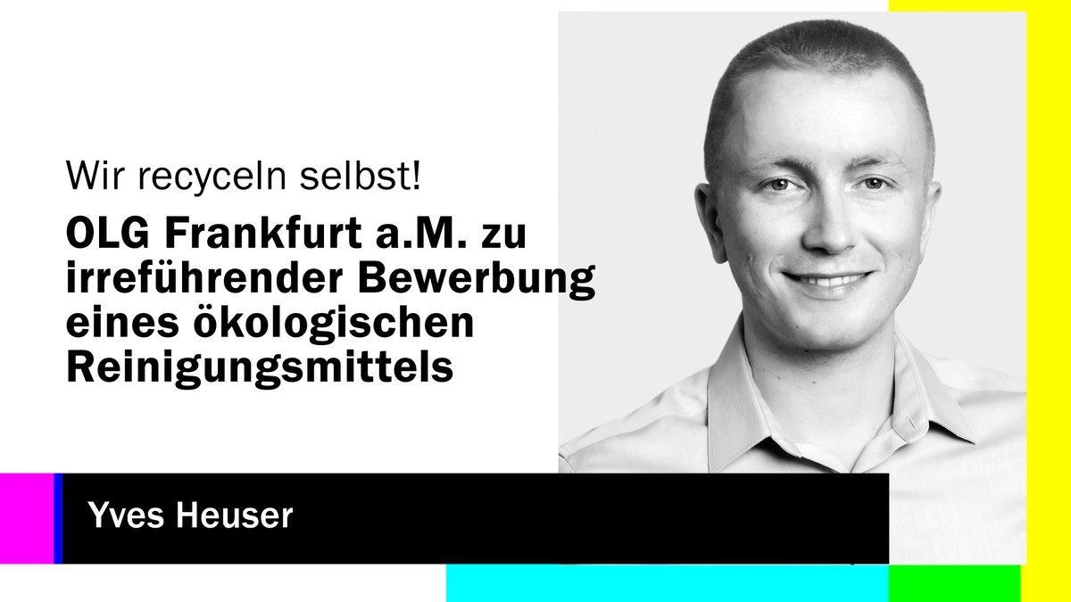 Irreführende #Umweltwerbung? OLG Frankfurt a.M. konkretisiert die Anforderungen! 🌍♻️

👉 Jetzt den ganzen Beitrag von Yves Heuser lesen: lnkd.in/dgZXJms9