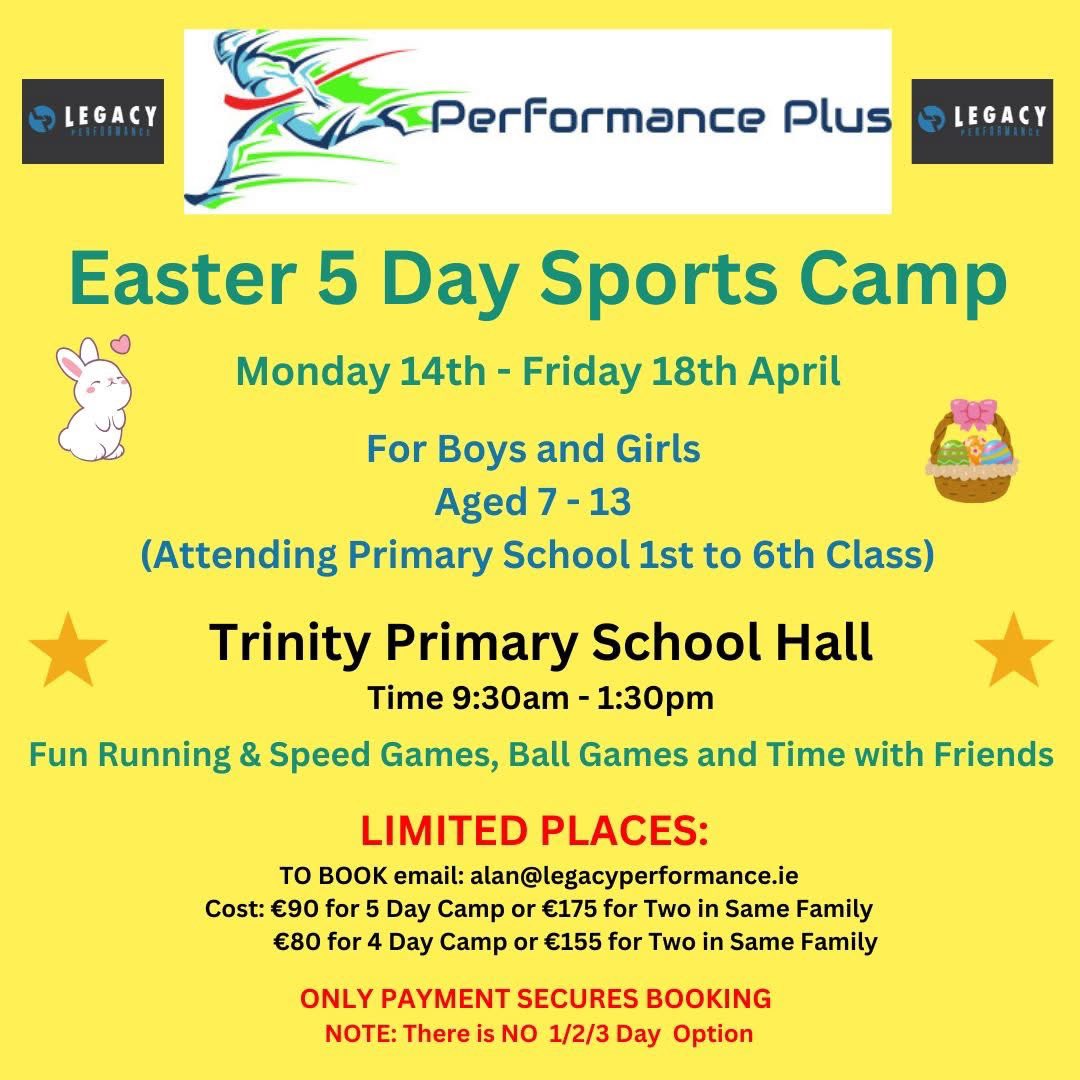 performanceplus (@perform_plus1) on Twitter photo Easter Camp Monday 14th to Friday 18th April
For Boys and Girls - Aged 7 to 13 only
LIMITED PLACES and Booking only secured when payment is complete
5 Day or 4 Day option Availble.
Email: alan@legacyperformance.ie Easter Camp Monday 14th to Friday 18th April
For Boys and Girls - Aged 7 to 13 only
LIMITED PLACES and Booking only secured when payment is complete
5 Day or 4 Day option Availble.
Email: alan@legacyperformance.ie