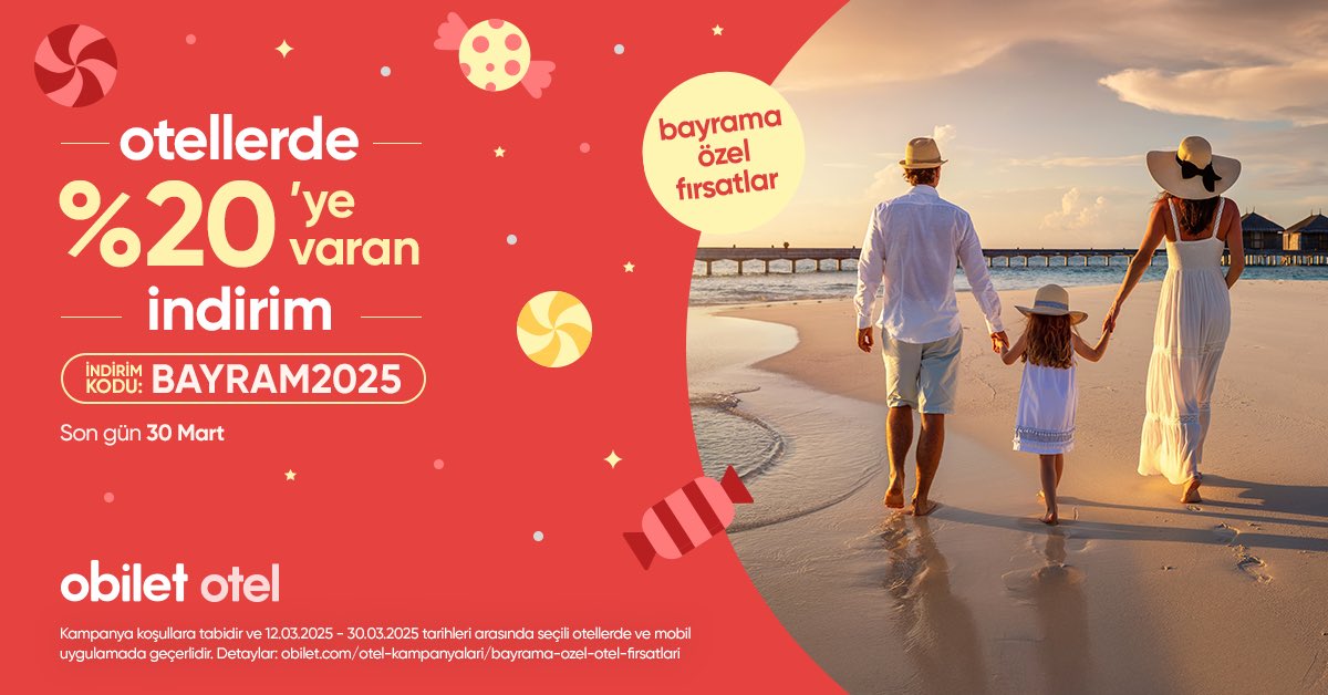 Unutulmaz bir bayram tatili için %20’ye varan otel fırsatları obilet’te! 🌟

• Kupon Kodu: BAYRAM2025
• Rezervasyon Tarihi: 12.03.2025 - 30.03.2025
• Konaklama Tarihi: 28.03.2025-31.12.2025

Detaylı bilgi için: obilet.com/otel-kampanyal…

#indirim #kampanya #ramazan