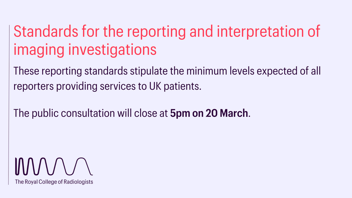 The public consultation is now open for our draft 'Standards for the reporting and interpretation of imaging investigations' guidance.

Contribute your expertise by 20 March: rcr.ac.uk/get-involved/c…