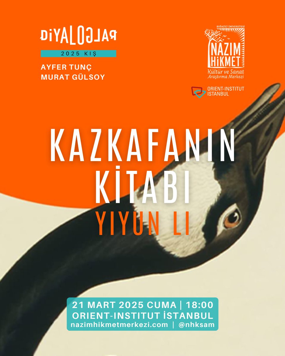 Orient-Institut Istanbul (@oiistanbul) on Twitter photo DAVETİYE: Söyleşi “Diyaloglar”
21 Mart 18:00 - Orient-Institut Istanbul
Yiyun Li: Kazkafanın Kitabı
Murat GÜLSOY ve Ayfer TUNÇ tarafından Boğaziçi Üniversitesi <a href="/nhksam/">Boğaziçi Üniversitesi Nâzım Hikmet Merkezi</a> ve <a href="/oiistanbul/">Orient-Institut Istanbul</a> iş birliğiyle düzenlenmektedir.
Daha fazla bilgi ve kayıt için: oiist.org/.../soeylesi-d…
#oiist DAVETİYE: Söyleşi “Diyaloglar”
21 Mart 18:00 - Orient-Institut Istanbul
Yiyun Li: Kazkafanın Kitabı
Murat GÜLSOY ve Ayfer TUNÇ tarafından Boğaziçi Üniversitesi <a href="/nhksam/">Boğaziçi Üniversitesi Nâzım Hikmet Merkezi</a> ve <a href="/oiistanbul/">Orient-Institut Istanbul</a> iş birliğiyle düzenlenmektedir.
Daha fazla bilgi ve kayıt için: oiist.org/.../soeylesi-d…
#oiist