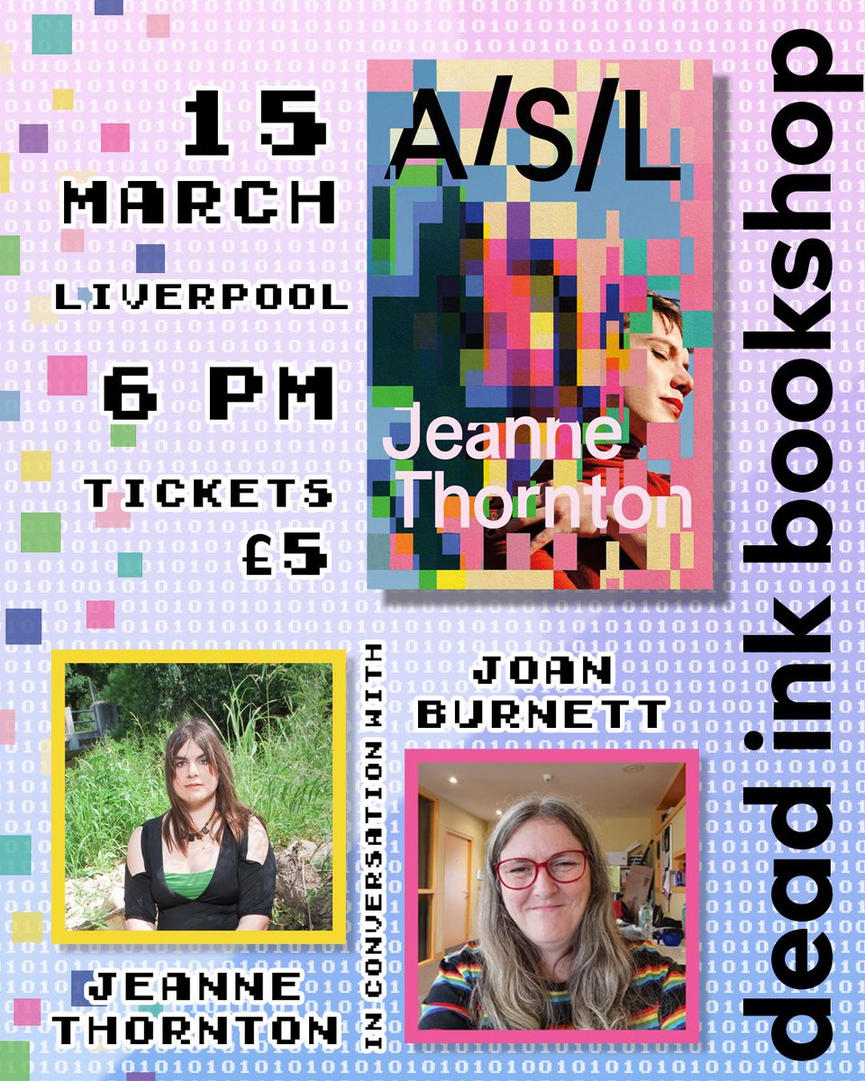FMcM (@fmcmassociates) on Twitter photo DON'T MISS - Jeanne Thornton’s (<a href="/TruckLesbian/">Jeanne Thornton</a>) first UK events!
⚡14 Mar: w/ Juliet Jacques <a href="/thecommonpress/">The Common Press Bookshop</a>, London
⚡15 Mar: w/ Joan Burnett <a href="/deadinkbooks/">Dead Ink Books</a>, Liverpool
A/S/L is a bold, brilliant novel about video games, queer friendship & survival. Get your tickets now! 🏳️‍⚧️ DON'T MISS - Jeanne Thornton’s (<a href="/TruckLesbian/">Jeanne Thornton</a>) first UK events!
⚡14 Mar: w/ Juliet Jacques <a href="/thecommonpress/">The Common Press Bookshop</a>, London
⚡15 Mar: w/ Joan Burnett <a href="/deadinkbooks/">Dead Ink Books</a>, Liverpool
A/S/L is a bold, brilliant novel about video games, queer friendship & survival. Get your tickets now! 🏳️‍⚧️