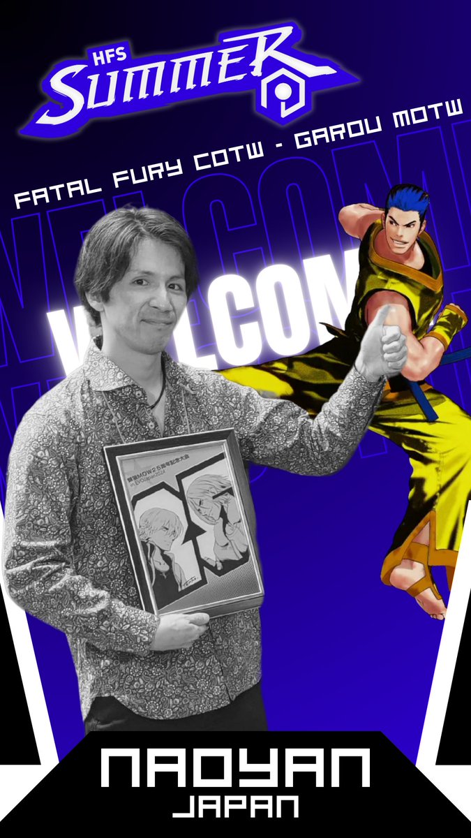 HFS Summer - 23/25 mai 2025 - Evreux (@hfsplay) on Twitter photo Nous sommes heureux d’accueillir <a href="/amaze_ctm/">なおやん</a> 🇯🇵, vainqueur du dernier <a href="/evojapan_info/">EVO Japan | 2026, 5/1-3, @Tokyo Big Sight</a> sur #GarouMOTW !
Il sera à <a href="/VilleEvreux/">Ville d'Evreux</a> pour se battre sur le tout nouveau Fatal Fury COTW et, bien sûr, sur Garou !
👊 Rejoignez le combat !
🎟️ summer.hfsplay.fr Nous sommes heureux d’accueillir <a href="/amaze_ctm/">なおやん</a> 🇯🇵, vainqueur du dernier <a href="/evojapan_info/">EVO Japan | 2026, 5/1-3, @Tokyo Big Sight</a> sur #GarouMOTW !
Il sera à <a href="/VilleEvreux/">Ville d'Evreux</a> pour se battre sur le tout nouveau Fatal Fury COTW et, bien sûr, sur Garou !
👊 Rejoignez le combat !
🎟️ summer.hfsplay.fr