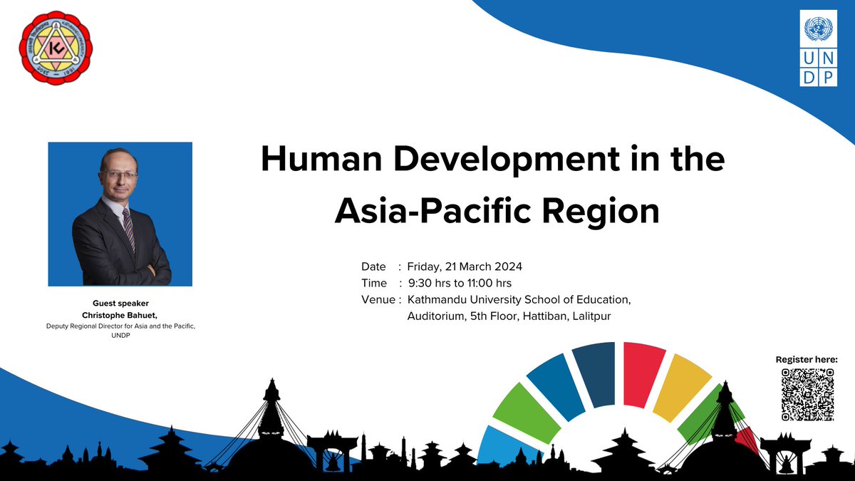 UNDP in Nepal (@undpnepal) on Twitter photo 📢UNDP & <a href="/KU_Dhulikhel/">Kathmandu University, Dhulikhel</a> invite you to a talk on "Human Development in the Asia-Pacific Region" by Mr. Christophe Bahuet, Deputy Regional Director, UNDP.
📅 Date: 21 March 2024
🕤Time: 9:30 AM – 11:00 AM
📍 Venue: Kathmandu University Auditorium, 5th Floor, Hattiban, Lalitpur 📢UNDP & <a href="/KU_Dhulikhel/">Kathmandu University, Dhulikhel</a> invite you to a talk on "Human Development in the Asia-Pacific Region" by Mr. Christophe Bahuet, Deputy Regional Director, UNDP.
📅 Date: 21 March 2024
🕤Time: 9:30 AM – 11:00 AM
📍 Venue: Kathmandu University Auditorium, 5th Floor, Hattiban, Lalitpur