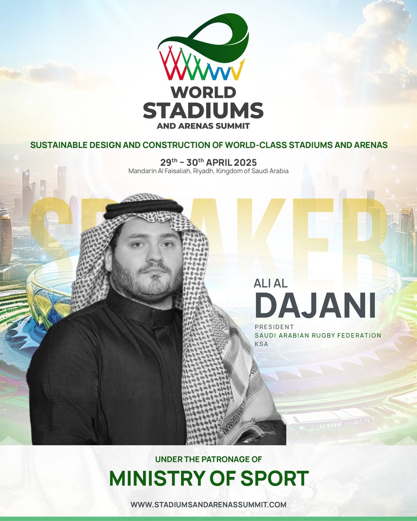 wsasummit's tweet image. We are honored to welcome Ali Al Dajani, President of the Saudi Arabian Rugby Federation, as a speaker at the World Stadiums and Arenas Summit 2025!

📅 29-30 April 2025
📍 Mandarin Oriental Al Faisaliah, Riyadh, KSA

#WSAS #StadiumDevelopment #SportsArchitecture #ArenaInnovation