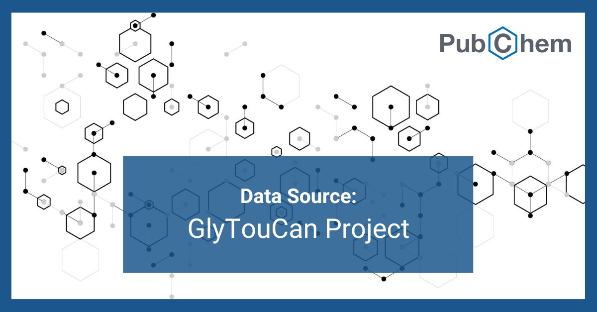 The glycan archive GlyTouCan data integration was expanded to include variably defined structures. Learn more in #PubChem: ow.ly/kXjU50Tqe4K