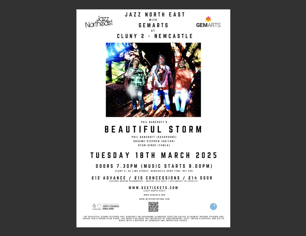 This Will Be Very Special! Jazz North East and GemArts present… Phil Bancroft’s 'Beautiful Storm’

Phil Bancroft (Saxophone) / Graeme Stephen (Guitar) / Gyan Singh (Tabla) 

Tuesday 18th March - Cluny 2 - Newcastle upon Tyne 

TICKETS: seetickets.com/event/phil-ban…

<a href="/GemArtsuk/">GemArts</a>