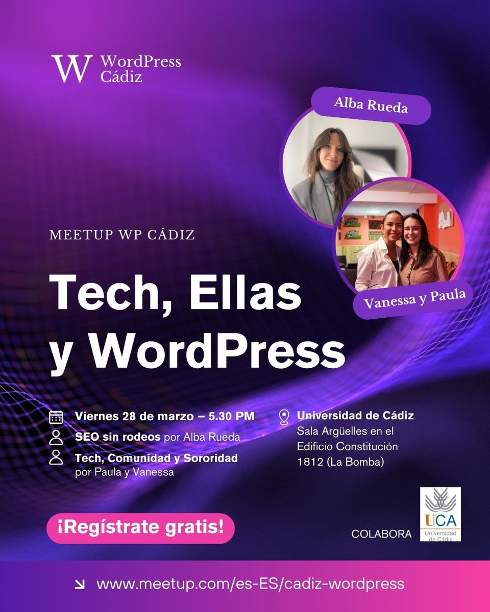 📍 💜 Tech, Ellas y WordPress 💜 llega el 28M con dos charlas imperdibles:
🔹 SEO: Destaca en Google con Alba.
🔹 Comunidad: Tech, Comunidad y Sororidad con Paula y Vanessa.
📍 Universidad de Cádiz
🕔 17:30 h
Si te mola el mundo digital, ¡vente! 🚀
#Cádiz #WPCadiz #Ellas