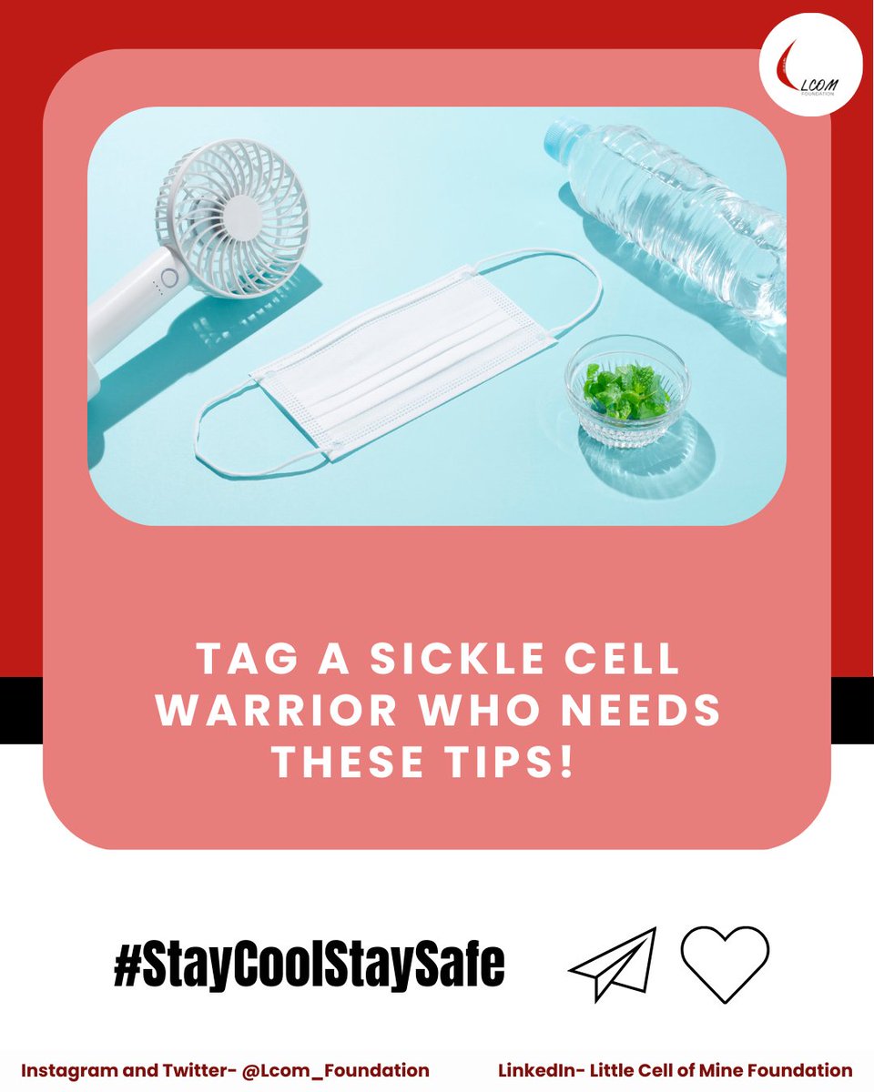 LCOM_foundation's tweet photo. Tag a warrior who needs these tips! #StayCoolStaySafe #SickleCellAwareness #HeatWaveTips https://t.co/cseMZxpf8a
