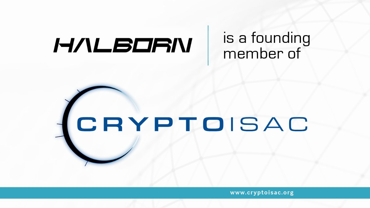 We’re pleased to welcome <a href="/HalbornSecurity/">Halborn</a> to the <a href="/Crypto_ISAC/">Crypto ISAC</a> as a Founding Member! Their expertise in blockchain security strengthens our collective effort to share threat intelligence and enhance cybersecurity across the digital asset industry. Welcome aboard!