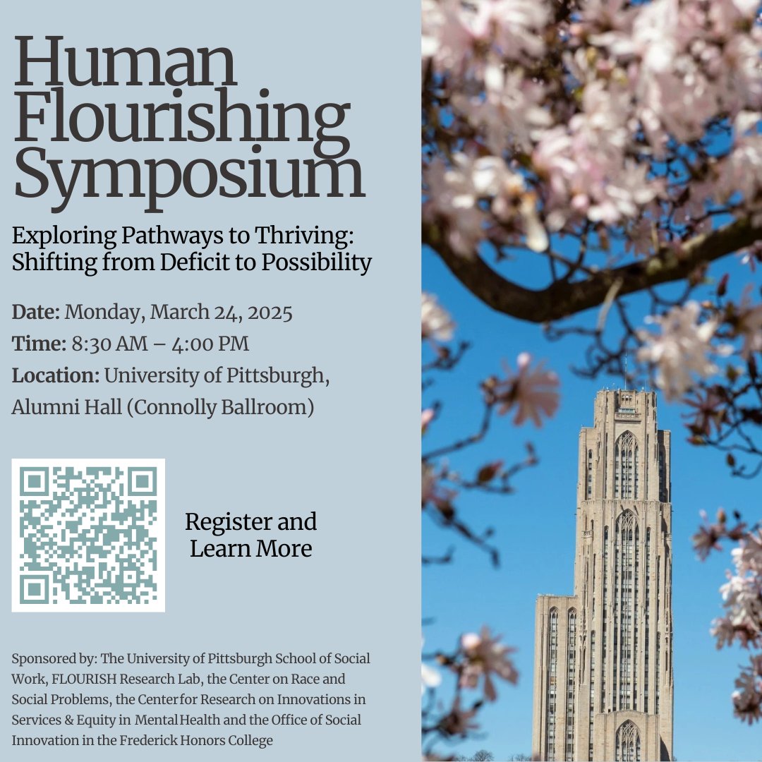 Join us for an engaging Human Flourishing Symposium led by the Human Flourishing Research Collaborative at Pitt's School of Social Work!

Learn more and register here: socialwork.pitt.edu/human-flourish…