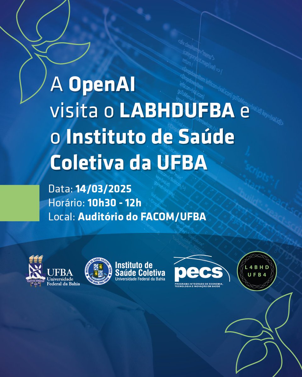 ✨ A <a href="/OpenAI/">OpenAI</a>  visita o <a href="/labhdufba/">Laboratório de Humanidades Digitais da UFBA</a>  e o <a href="/isc_ufba/">Saúde Coletiva - UFBA</a>  ✨

📍 Data: 14/03/2025
⏰ Horário: 10h30 - 12h
📌 Local: Auditório da FACOM/UFBA - Rua Barão de Jeremoabo, S/N, Ondina, Salvador - BA, 40170-115
