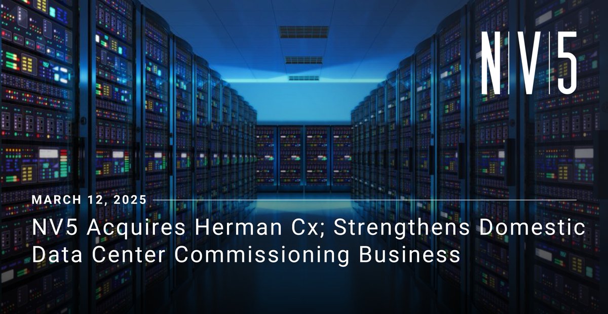 NV5 has acquired Herman Cx, enhancing NV5's commissioning capabilities for hyperscale data centers. This strategic expansion supports continued growth and cross-selling opportunities across MEP-tech, fire protection, and power delivery services.
ir.nv5.com/news-events/ne…
