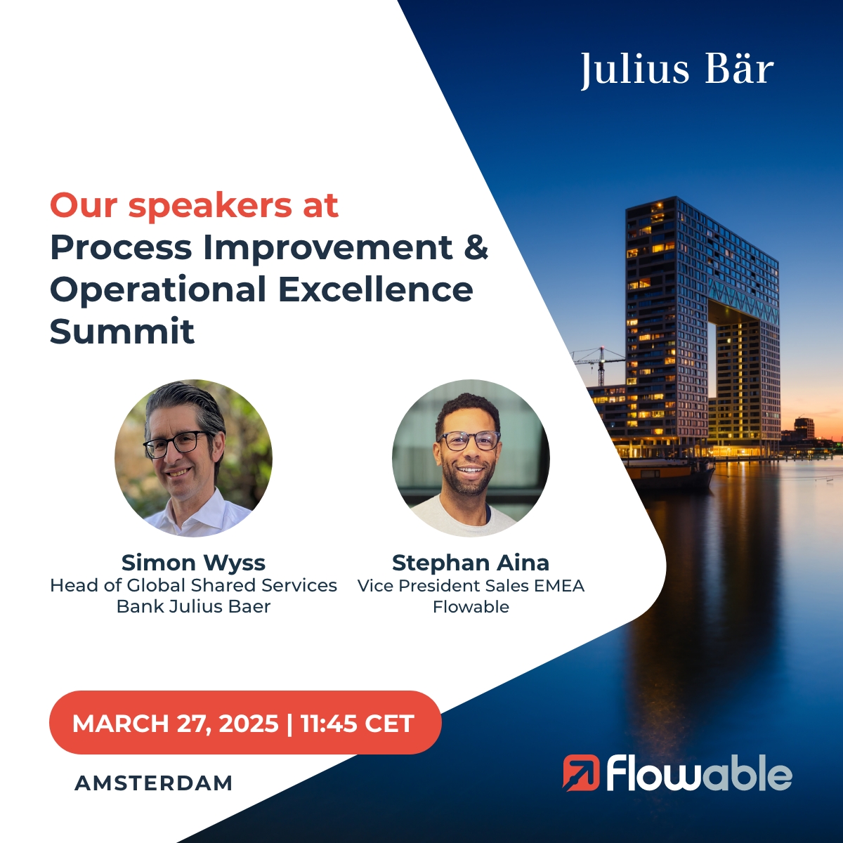 Leveraging process governance to achieve a hyper-focus on business values with Julius Bär. 

Flowable is honored to have Simon Wyss joining us at the 10th annual global Process Improvement &amp; Operational Excellence Summit in Amsterdam this March 26th-28th. 

Simon will be speaking