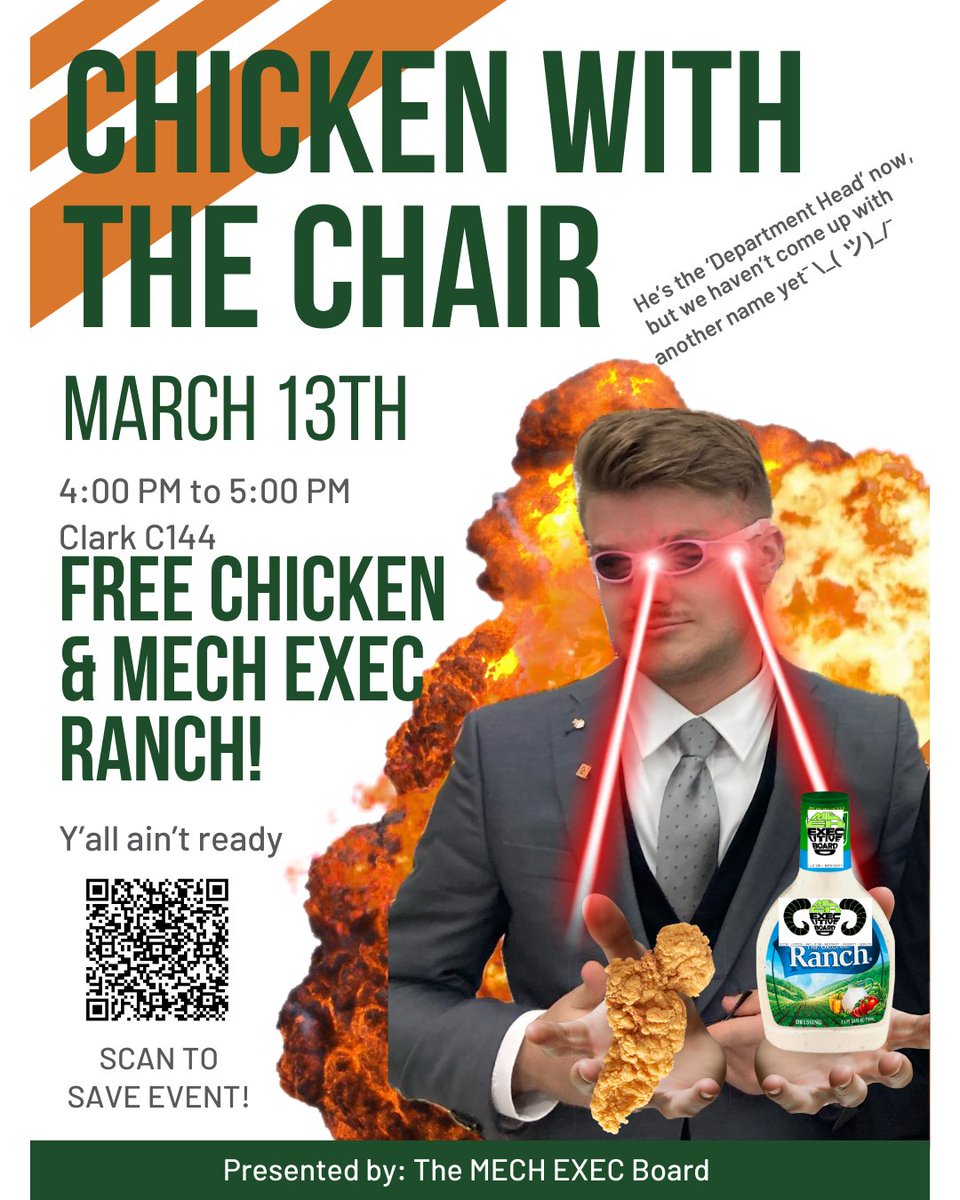 CSUMechEngr's tweet image. 🐔🔥 CHICKEN WITH THE CHAIR!
Free chicken. Mech Exec Ranch™. One-on-one time with Dr. Puttlitz (a.k.a. The Chair).
📅 March 13 | 4-5 PM
📍 Clark C144
Good food, good vibes, no lectures. First come, first served—don’t chicken out!
#ChickenWithTheChair #FreeFoodMotivatesMe