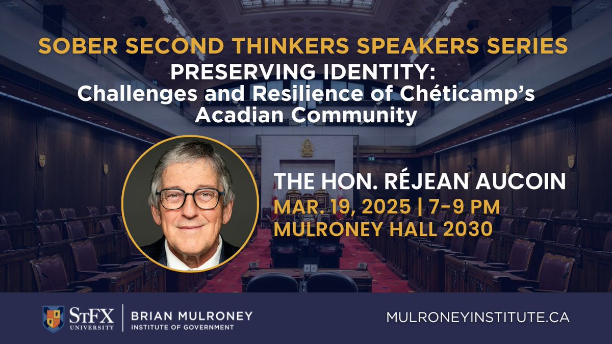 The Brian Mulroney Institute of Government (@mulroneyinst) on Twitter photo The Mulroney Institute welcomes The Honourable Réjean Aucoin, Sénateur de la Nouvelle-Écosse, as part of the Sober Second Thinkers Speakers Series.
Wednesday, March 19, 2025
7:00 pm - 9:00 pm
Mulroney Hall 2030
Learn more: bit.ly/3Fpc5fH
<a href="/SenateCA/">Senate of Canada</a> The Mulroney Institute welcomes The Honourable Réjean Aucoin, Sénateur de la Nouvelle-Écosse, as part of the Sober Second Thinkers Speakers Series.
Wednesday, March 19, 2025
7:00 pm - 9:00 pm
Mulroney Hall 2030
Learn more: bit.ly/3Fpc5fH
<a href="/SenateCA/">Senate of Canada</a>