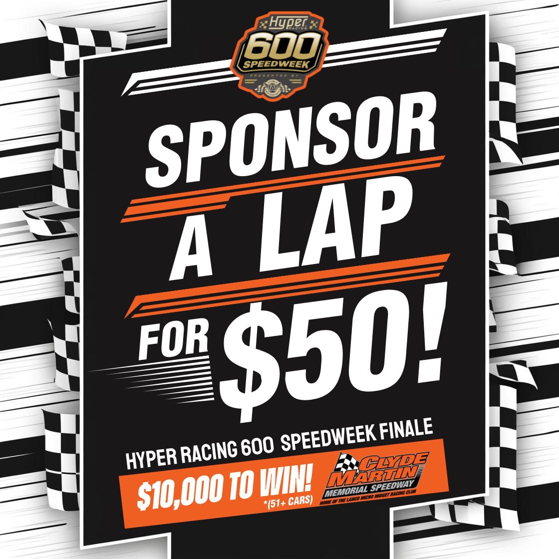 Sponsor a lap for $50 at our finale night at the <a href="/LancoCMMS/">Clyde Martin Memorial Speedway</a>!! Email nick@hyperracing.com to get your lap!
