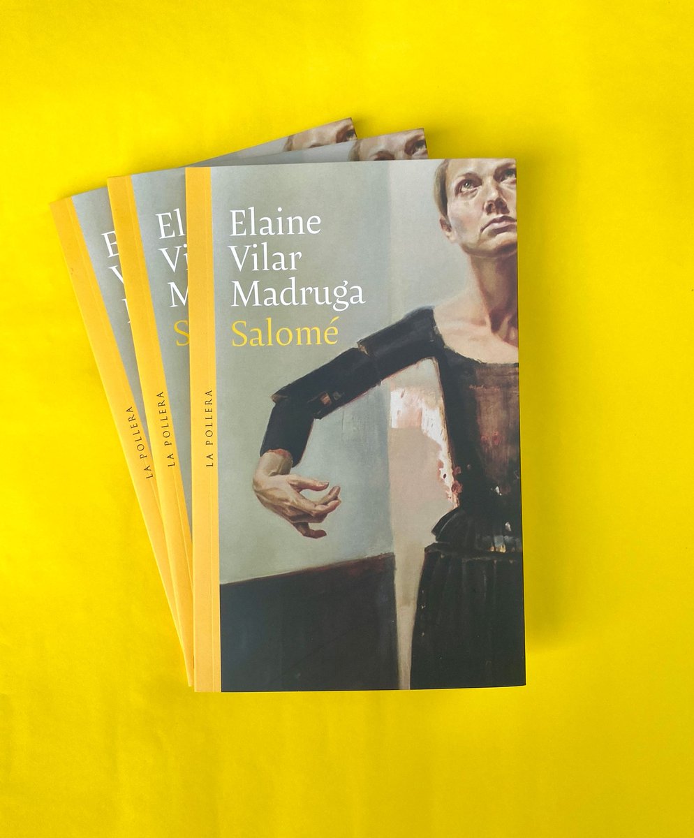 Elaine Vilar Madruga (@evilarmadruga) on Twitter photo "Salomé" de <a href="/lapollera/">La Pollera Ediciones</a> en su segunda edición con nueva portada y novedad este mes en librerías de Argentina 🇦🇷. ¡Emoción! "Salomé" de <a href="/lapollera/">La Pollera Ediciones</a> en su segunda edición con nueva portada y novedad este mes en librerías de Argentina 🇦🇷. ¡Emoción!