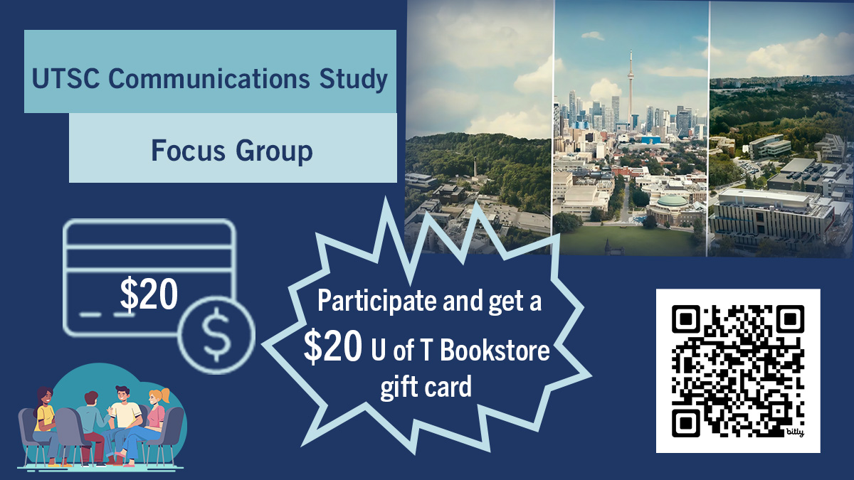 🚨 U of T Undergrads, we need YOU! 🎉
Join our Comms Study &amp; help improve student communication at U of T! 🗣️
On March 19, 2025 | 2-3:30 PM | Microsoft Teams 
Get a $20 U of T Bookstore Gift Card for your time💳
Open to UTSC undergrads – scan the QR code.
#UTSC #research
