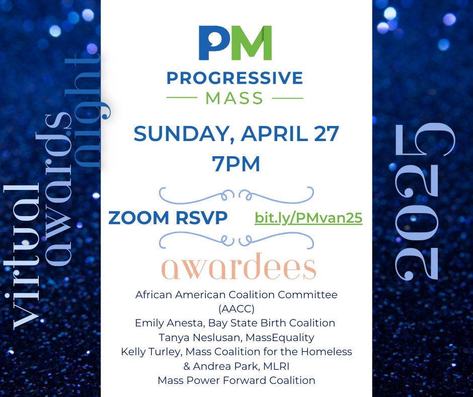 ProgressiveMass's tweet image. Hey awards night fans & progressives looking for a reason to celebrate--join us on April 27th, 7pm for Progressive Mass Virtual Awards Night 2025! bit.ly/PMvan25🏆🎊🍿#mapoli